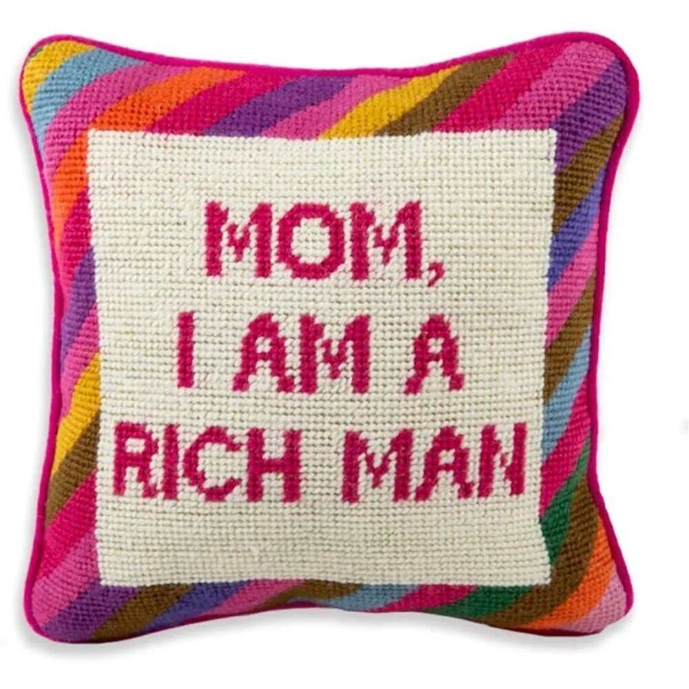 8017 Needlepoint Decorative Throw Pillow - Mom I Am a Rich Man - 10" x 10"